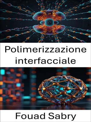 cover image of Polimerizzazione interfacciale